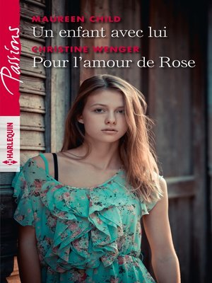 cover image of Un enfant avec lui--Pour l'amour de Rose